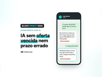 IA no atendimento da Black Friday avisa no WhatsApp que o cupom terminou e informa o prazo de entrega da campanha