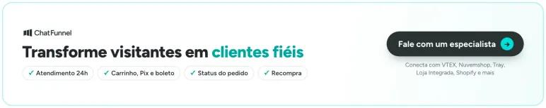 Banner do ChatFunnel: transforme visitantes em clientes fiéis com IA para e-commerce. Fale com um especialista