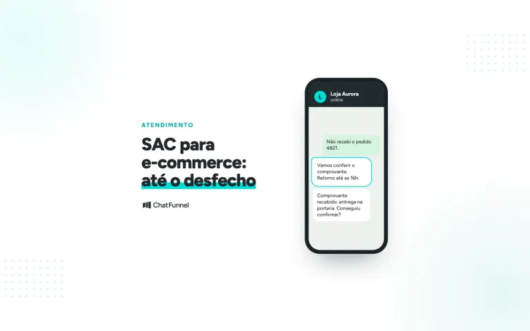 Celular com conversa de WhatsApp em que a loja promete retorno até as 16h sobre um pedido contestado, com o logo do ChatFunnel
