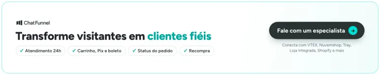 Banner do ChatFunnel: transforme visitantes em clientes fiéis com IA para e-commerce. Fale com um especialista