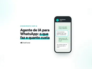 Celular com a conversa de WhatsApp em que o agente de IA da loja responde sobre troca, ao lado do título do artigo.